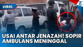 PILU! SOPIR AMBULANS di Ciamis Mendadak Meninggal Dunia Seusai Antar Jenazah, Ini Penyebabnya