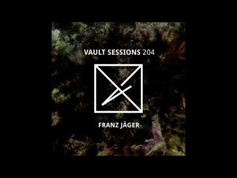 Vault Sessions #204 - Franz Jäger