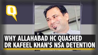 No Incitement of Hatred or Violence in Dr Kafeel Khan Speech: Allahabad HC | The Quint | DOWNLOAD THIS VIDEO IN MP3, M4A, WEBM, MP4, 3GP ETC