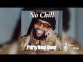 No Chill PARTYNEXTDOOR