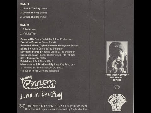 Young Cellski - Livin N The Bay (remix) 1994