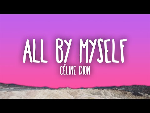 Céline Dion - All By Myself