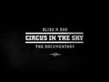 Bliss n Eso Circus In The Sky: The Documentary ...