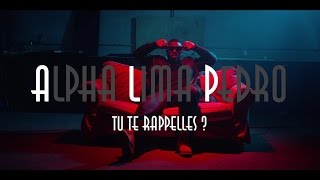 A.L.P - Tu te rappelles ? [Clip Officiel]