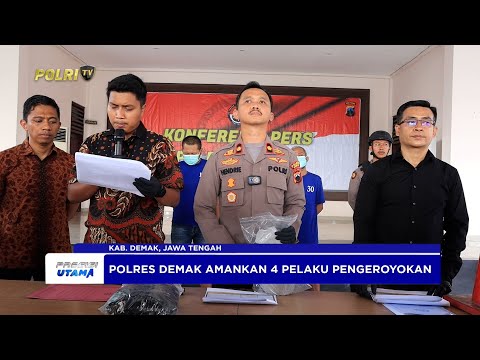 POLRES DEMAK AMANKAN 4 PELAKU PENGEROYOKAN YANG SEBABKAN KORBAN MENINGGAL DUNIA