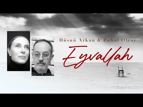Hüsnü Arkan & Zuhal Olcay - Eyvallah