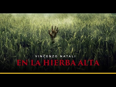TRAILER DE "EN LA HIERBA ALTA"