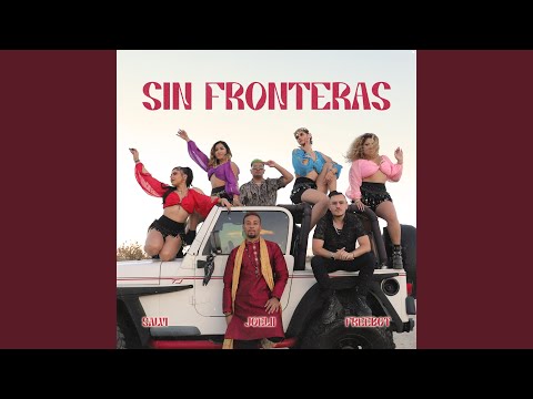 Sin Fronteras (Extended)