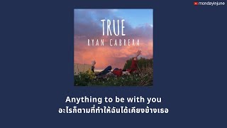 THAISUB // True - Ryan Cabrera