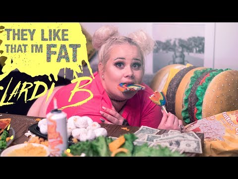 Lardi B - They Like That I'm Fat [Remix | Cardi B - I Like It] - OFFICIAL MUSIC VIDEO