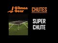 Super Chute Gilman Gear