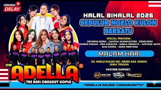 Download lagu HALAL BIHALAL 2026 OM ADELLA - SEDULUR NGELO KULON BERSATU mp3