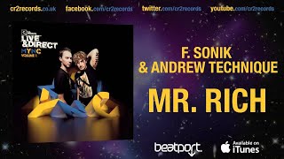 F. Sonik & Andrew Technique - Mr. Rich