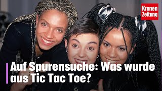 Von Pop-Ikonen zu Alltagshelden: Was wurde aus Tic Tac Toe? |krone.tv ADABEI