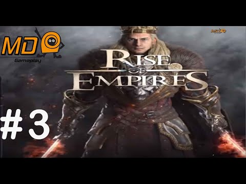 Rise of Empires: Ice and Fire - Gameplay IOS & Android Part 3 - YouTube