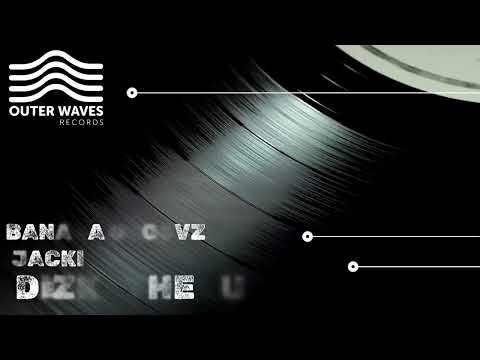 Banana Groovz & Jackie - Dizkotheque (Original Mix)