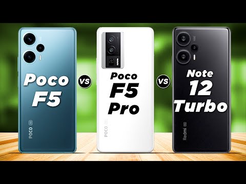 Xiaomi Poco F5 vs Xiaomi Poco F5 Pro vs Xiaomi Redmi Note 12 Turbo✅