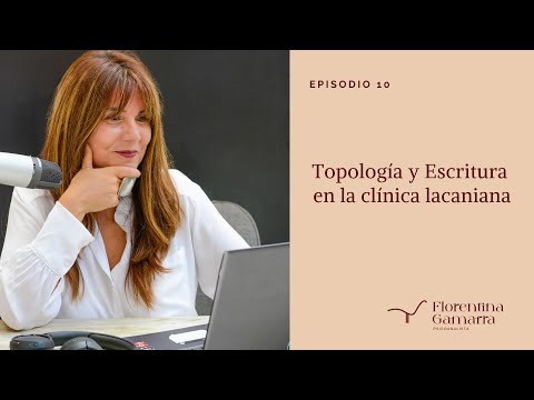Topología y Escritura en la clínica lacaniana