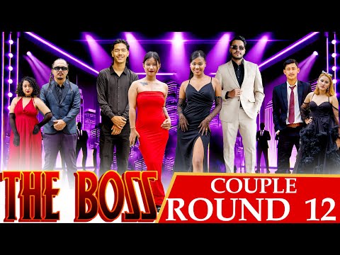 THE BOSS || COUPLES ROUND 12