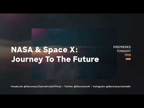 Thumbnail of the video: NASA & Space X: Journey To The Future | Promo | Premieres Tonight at 7 PM