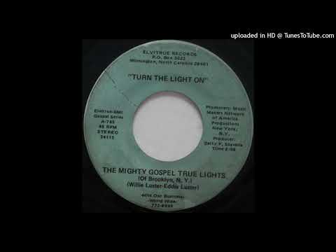 Rare Gospel Soul 45 The Mighty Gospel True Lights Turn The Light On