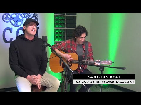 Sanctus Real | 'My God Is Still The Same' (acoustic)