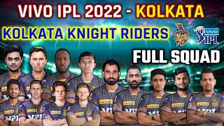 IPL 2022 - Kolkata Knight Riders Full Squad | KKR Team Probable Squad For IPL 2022| IPL 2022 Auction