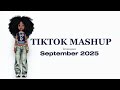 Tiktok Mashup September 2025 NOT CLEAN