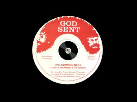 Lincoln Thompson & The Rasses – One Common Need - Version – A2