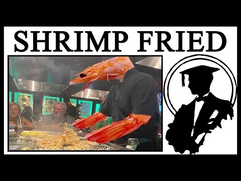 So, You're Telling Me A Shrimp Fried This Rice?
