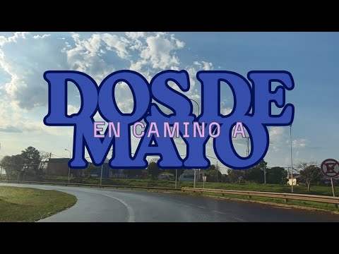 VIAJANDO A DOS DE MAYO, MISIONES!!! - LA MISIONERITA