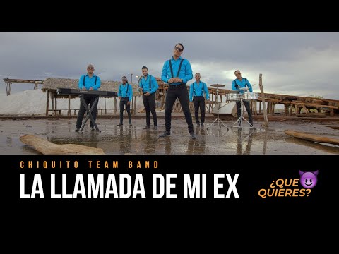 Chiquito Team Band – La Llamada De Mi Ex [VIDEO OFICIAL]