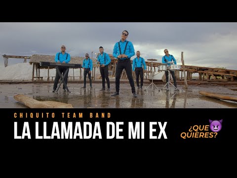 Chiquito Team Band - La Llamada De Mi Ex (Video Oficial)