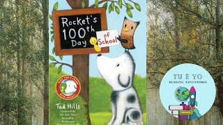 Rocket's 100th Day of School by Tad Hills read-aloud