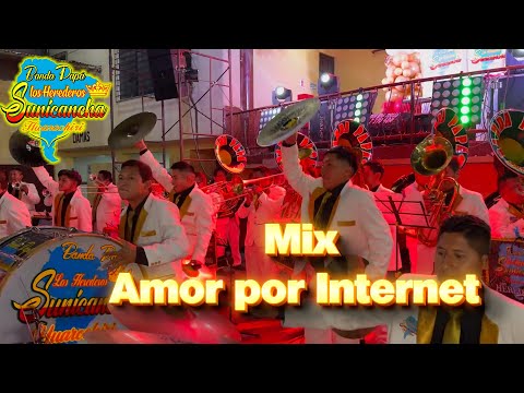 Amor por internet MIX  ▶ Banda Papá Los Herderos de Sunicancha