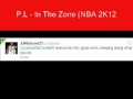 P.L - In The Zone (NBA 2K12 soundtrack) 