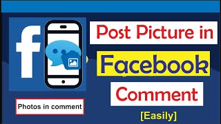 How to Post a Picture in a Facebook Comment Reply