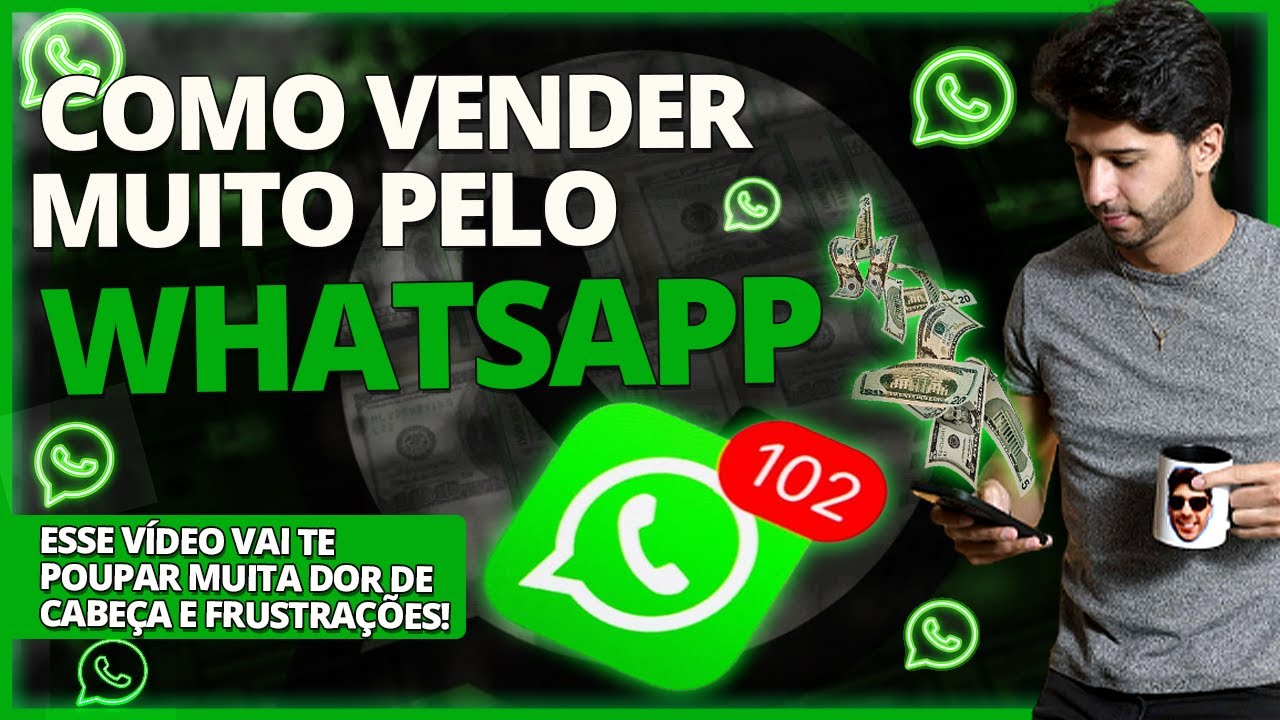 Vendas pelo Whatsapp: qual a melhor estratégia? Como ter muito + clientes?