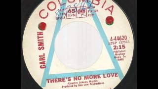 Carl Smith &quot;There&#39;s No More Love&quot;
