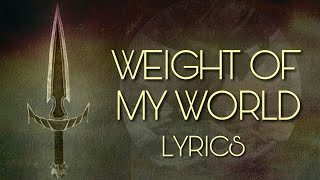 &quot;Weight of My World&quot; by FOZZY - Guild of Lyrics