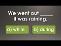 During & While | English Vocabulary Test