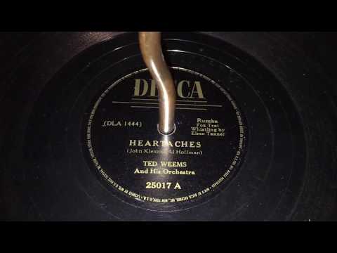 Heartaches - Ted Weems - (1938)