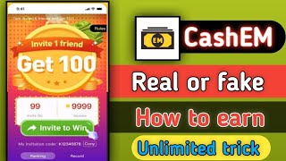 CashEM app se paise kaise kamaye || CashEM app unlimited trick|| Cashem app payment proof
