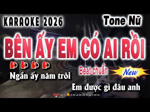 Bên Ấy Anh Có Ai Rồi Karaoke Tone Nữ Am Beat Hay Song Nhien Karaoke