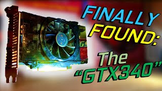 Nvidia's Rare, Dumb, & Unreleased GTX 340...