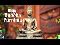 Buddha Purnima WhatsApp Status HAPPY BUDDHA PURNIMA 2021 बुद्ध पूर्णिमा