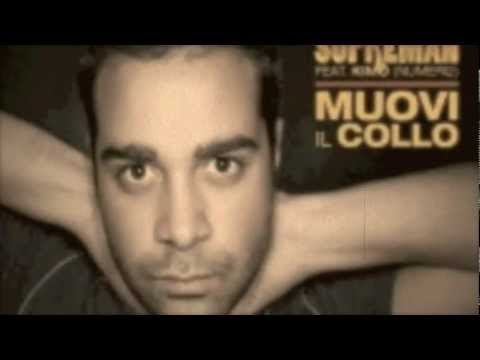Muovi il collo - SopreMan feat. Kimo (Radio 105)