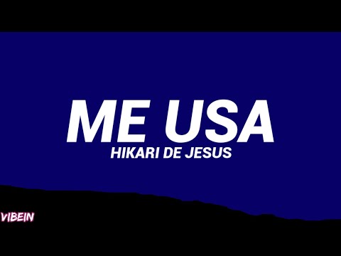 Me Usa - Hikari de Jesus