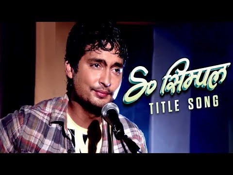 So Simple | Title Song | Nepali Movie | Pramod Bhardwaj | Bhawana Regmi