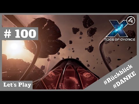X4 Foundations 5.10 // Let's Play // #100 - Danke // [deutsch] // 2K